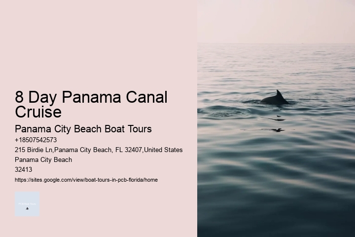 8 Day Panama Canal Cruise